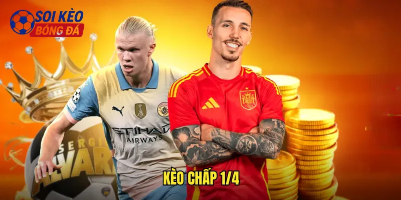 kèo chấp 1/4